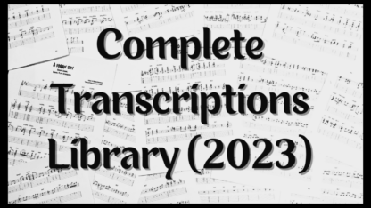 'Complete Transcriptions Library' (2023)