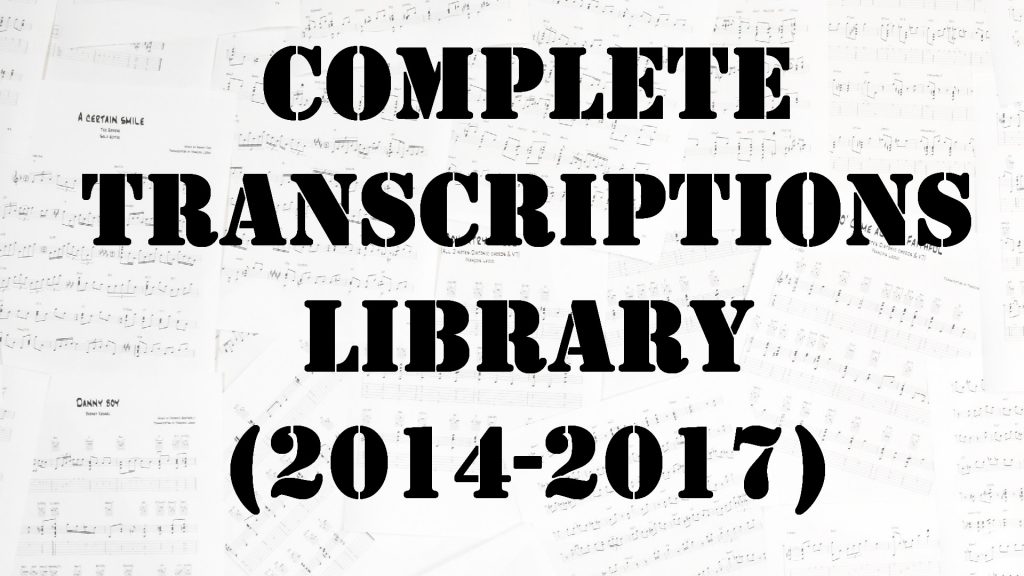 Complete Transcriptions Library' Collection (2014-2017)