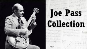 "Joe Pass" Collection (12 Transcriptions)